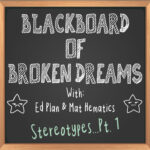 Blackboard of Broken Dreams Blackboard of Broken Dreams